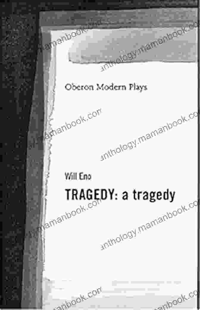 A Photograph Of The Cover Of The Play 'Tragedy Tragedy Oberon Modern Plays' By Tom Stoppard Tragedy: A Tragedy (Oberon Modern Plays)