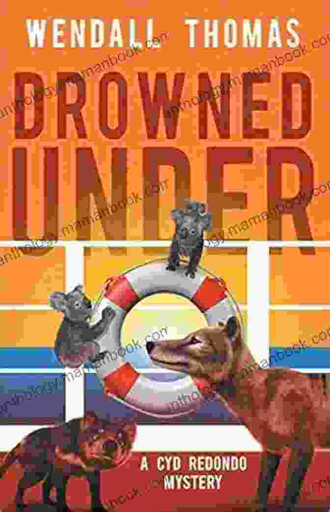 Drowned Under By Cyd Redondo Drowned Under (Cyd Redondo Mysteries 2)
