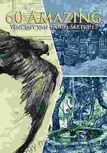 60 Amazing Vincent Van Gogh Sketches