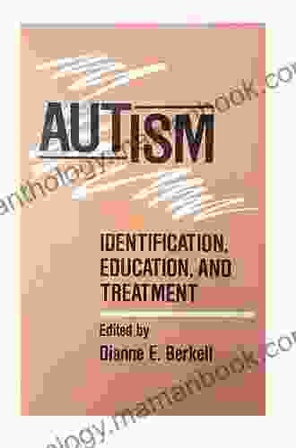 Autism Spectrum Disorders: Identification Education And Treatment