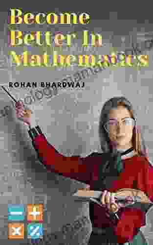 Become Better In Mathematics Rohan Bhardwaj