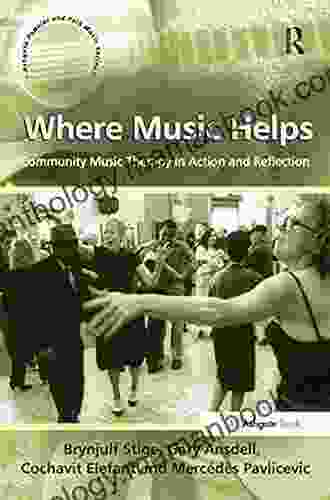 Where Music Helps: Community Music Therapy In Action And Reflection (Ashgate Popular And Folk Music Series)