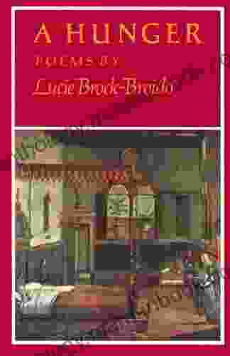 A Hunger: Poems Lucie Brock Broido