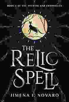 The Relic Spell: An Action Packed Young Adult Urban Fantasy (The Phyrian War Chronicles 1)