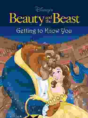 Beauty And The Beast: Getting To Know You (Disney Short Story EBook)