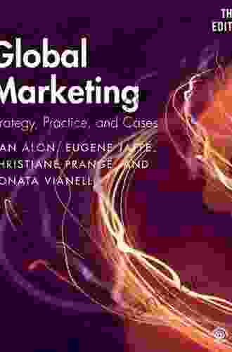 Global Marketing: Strategy Practice And Cases