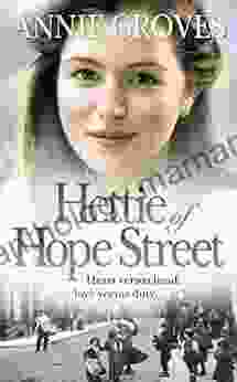 Hettie Of Hope Street Annie Groves
