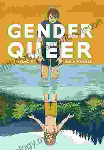 Gender Queer: A Memoir Maia Kobabe