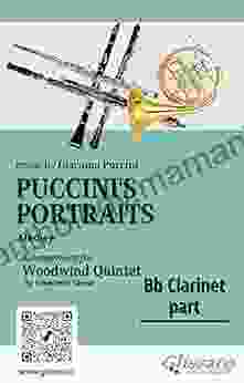 Bb Clarinet Part Of Puccini S Portraits For Woodwind Quintet: Medley (Puccini S Portraits (medley) For Woodwind Quintet 3)