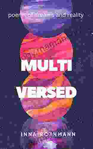 Multiversed: Poems Of Dreams And Reality