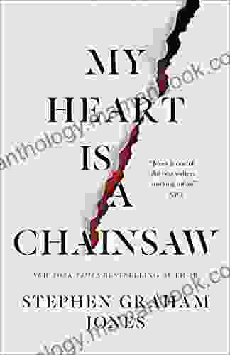 My Heart Is A Chainsaw (The Indian Lake Trilogy 1)