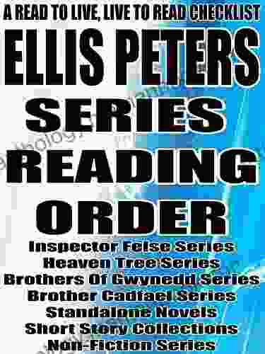 ELLIS PETERS: READING ORDER: A READ TO LIVE LIVE TO READ CHECKLIST HEAVEN TREE TRILOGY BROTHERS OF GWYNEDD QUARTET JIM BENISON