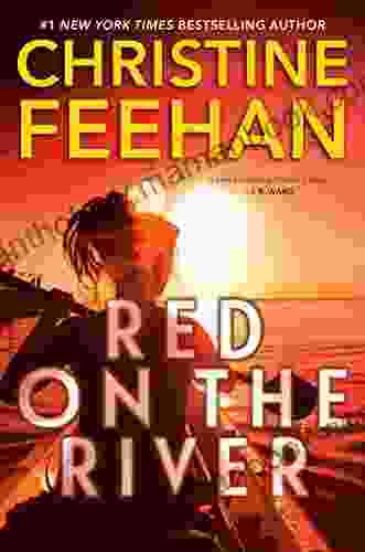 Red On The River Christine Feehan