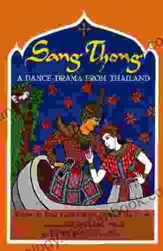 Sang Thong A Dance Drama From Thailand