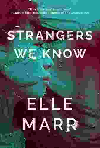 Strangers We Know Elle Marr