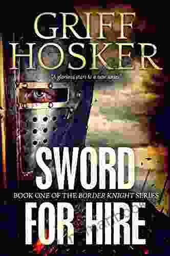 Sword For Hire (Border Knight 1)