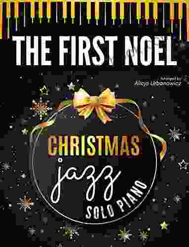 The First Noel I Christmas Jazz Piano Solo For Intermediate Pianists I Sheet Music I Medium Level: Video Tutorial I Chords I Lyric