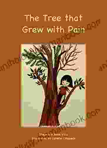 The Tree That Grew With Pain