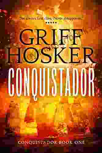 Conquistador Griff Hosker