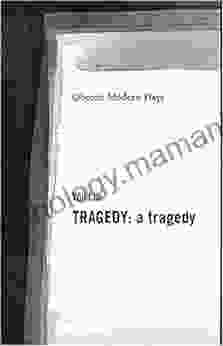 Tragedy: A Tragedy (Oberon Modern Plays)