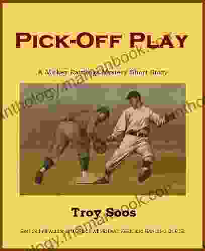 Pick Off Play (A Mickey Rawlings Baseball Mystery)