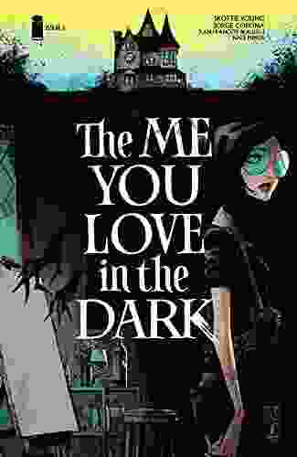 The Me You Love In The Dark #1 (of 5)